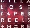 J Dilla-Lost Tapes, Reels, and More / MAHOGANI MUSIC
