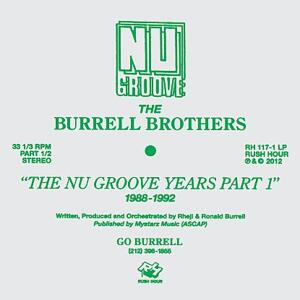 Vinyl - House - The Burrell Brothers-The Nu Groove Years Lp 1 / Rush Hour