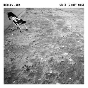 Vinyl - Electronic/Experimental/Beats - Nicolas Jaar-Space Is Only Noise / Circus Company