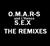 Omar-S and L'Renee S.E.X.-The Remixes / FXHE