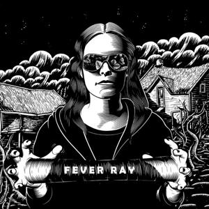 Vinyl - Pop & Rock - Fever Ray - Fever Ray / Rabid