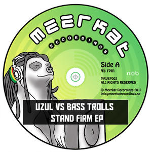 Vinyl - Dubstep/Grime/Dub - Uzul vs Bass Trolls-Stand Firm Ep / Meerkat Recordings