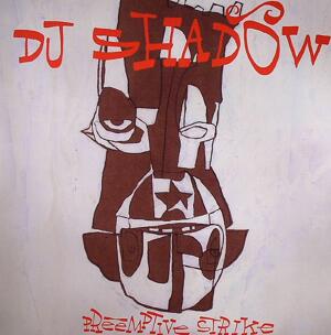 Vinyl - Hip Hop - DJ SHADOW-PREEMPTIVE STRIKE