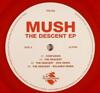 Mush-The Descent Ep / Technorama